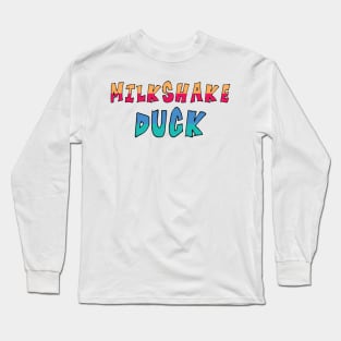 Milkshake Duck Long Sleeve T-Shirt